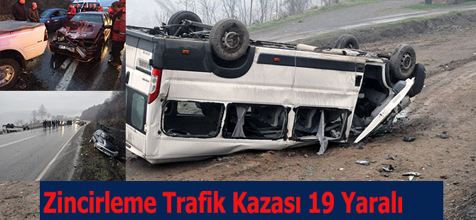 Zincirleme Trafik Kazası 19 Yaralı