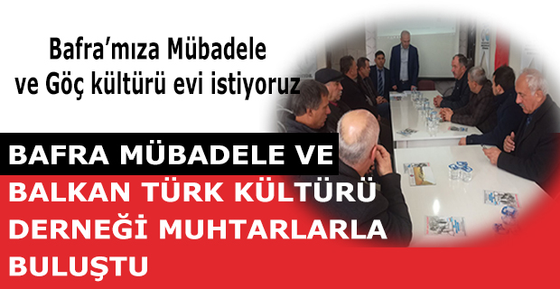 Bafra’mıza Mübadele ve Göç kültürü evi istiyoruz