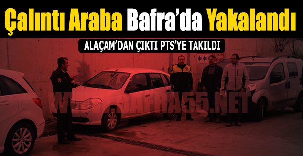 Çalıntı Oto Bafra'da Yakalandı