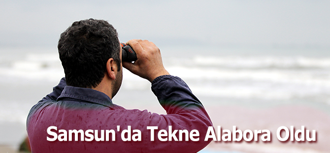 Samsun'da Tekne Alabora Oldu