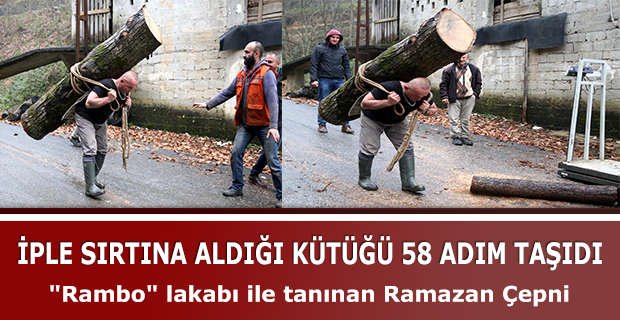 İple Sırtına Aldığı Kütüğü 58 Adım Taşıdı