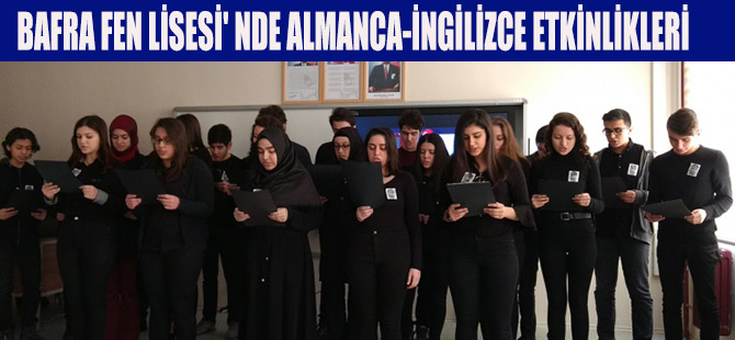 BAFRA FEN LİSESİ' NDE ALMANCA-İNGİLİZCE ETKİNLİKLERİ