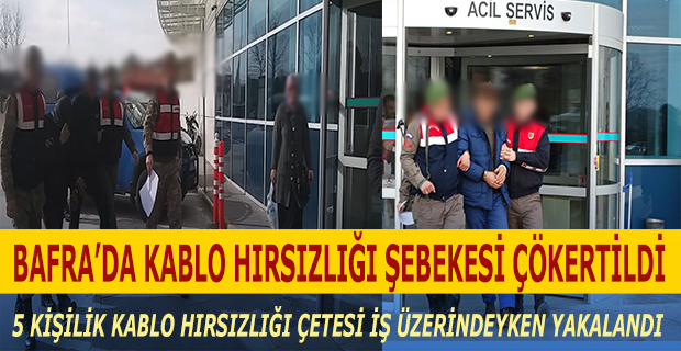 Kablo Hırsızlığı Şebekesi Çökertildi