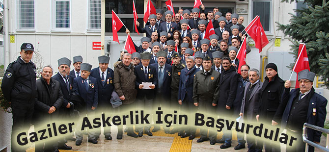 Gaziler Askerlik İçin Başvurdular