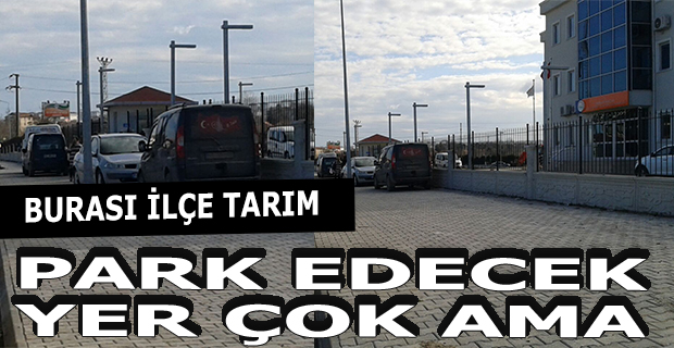 Park Edecek Yer Olmasına Rağmen