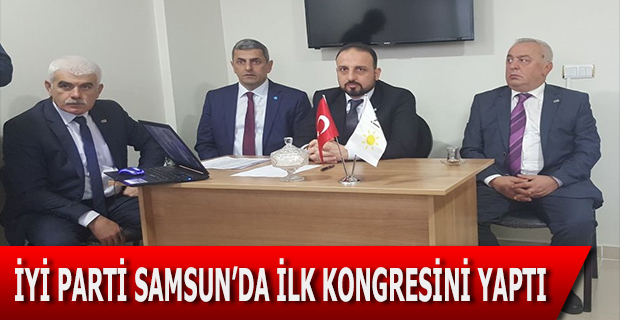 İyi Parti Samsun'da İlk Kongresini Yaptı