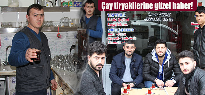 Çay Tiryakilerini Sevindirecek Haber