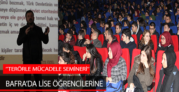 Bafra'da Terörle Mücadele Semineri Verildi