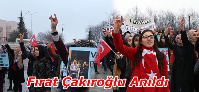 Fırat Çakıroğlu Anıldı