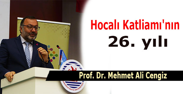 Hocalı Katliamı'nın 26. yılı