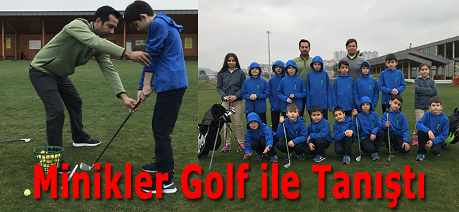 Minikler Golfle tanıştı