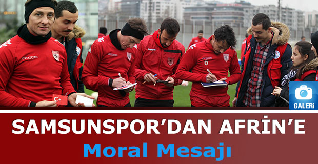 Samsunspor'dan Afrin'e Mesaj