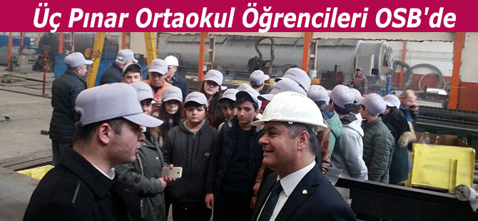 Üç Pınar Ortaokul Öğrencileri OSB'de