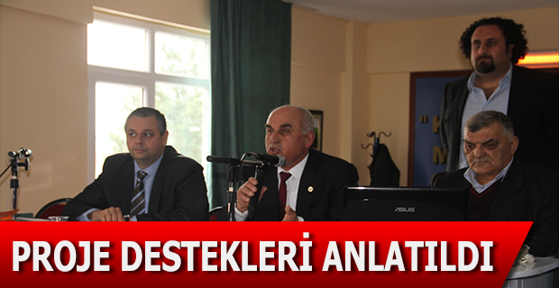 PROJE DESTEKLERİ ANLATILDI