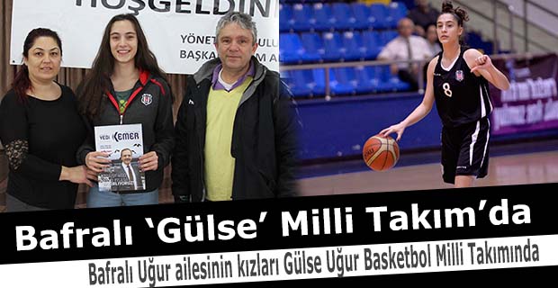 Bafralı ‘Gülse’ Milli Takım’da