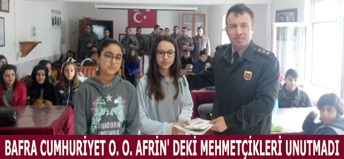 BAFRA CUMHURİYET O. O. AFRİN' DEKİ MEHMETÇİKLERİ UNUTMADI