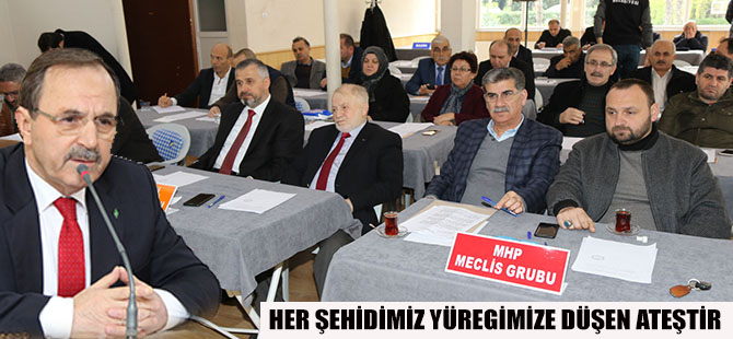 BAŞKAN ŞAHİN: HER ŞEHİDİMİZ YÜREGİMİZE DÜŞEN ATEŞTİR