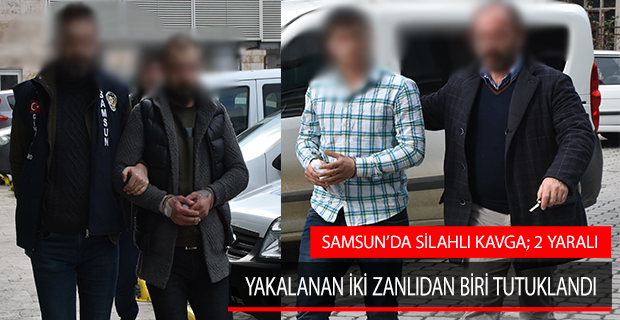 Samsun'da Silahlı Kavga; 2 Yaralı