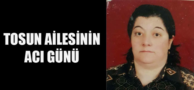 Tosun Ailesinin Acı Günü