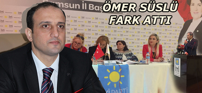 İYİ PARTİ SEÇİMLERİNDE SÜSLÜ FARK ATTI