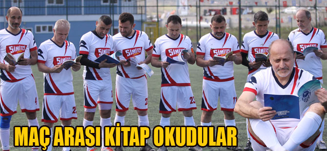 MAÇ ARASI KİTAP OKUDULAR