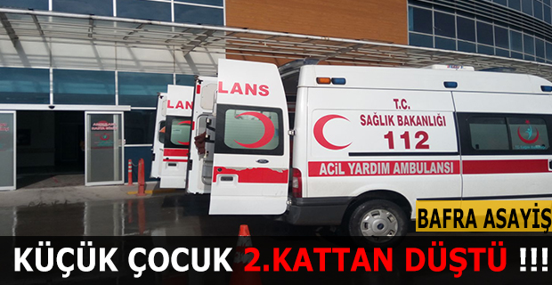 KÜÇÜK ÇOCUK 2.KATTAN DÜŞTÜ !!!