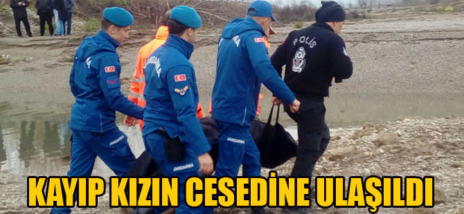 Kayıp kızın Cesedine Ulaşıldı