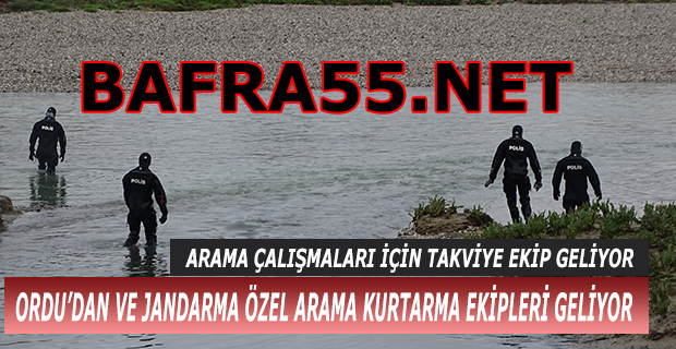 Arama Çalışmaları İçin Takviye Ekipler Geliyor !!!