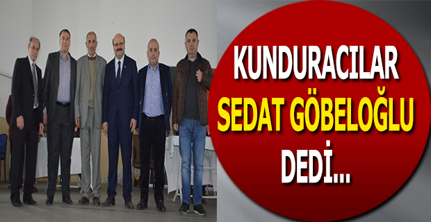 Kunduracılar Sedat Göbeloğlu Dedi