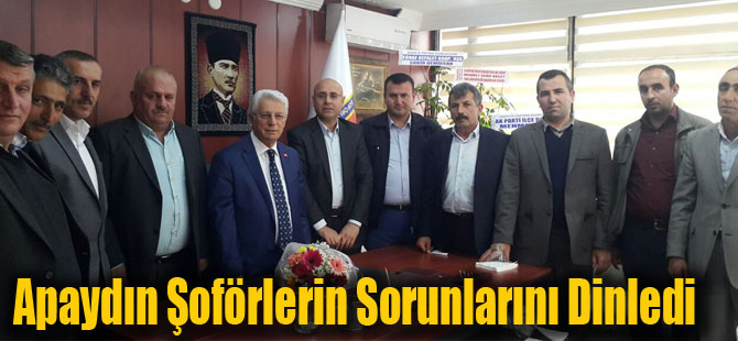 Apaydın Şoförlerin Sorunlarını Dinledi