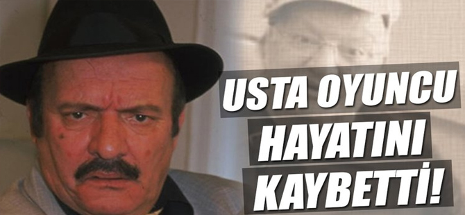 Ünlü Oyuncu Dursun Ali Sarıoğlu Hayatını Kaybett