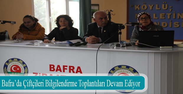 Bafra’da Çiftçileri Bilgilendirme Toplantıları Devam Ediyor