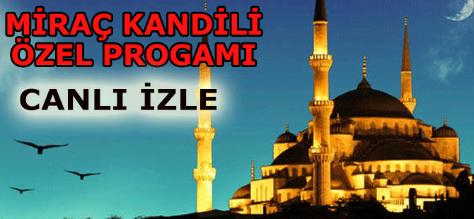 BAFRA MİRAÇ KANDİLİ CANLI YAYIN