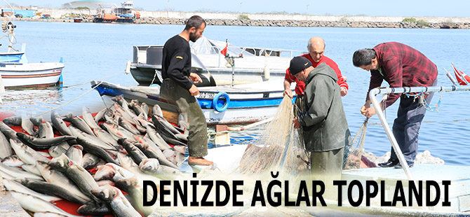 DENİZDE AĞLAR TOPLANDI