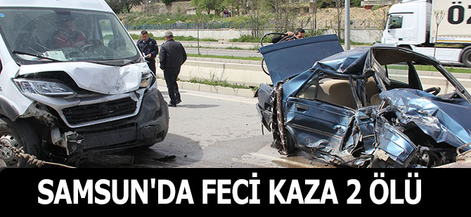 SAMSUN'DA FECİ KAZA 2 ÖLÜ