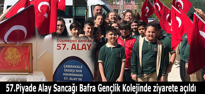 57.Piyade Alay Sancağı Bafra Gençlik Kolejinde ziyarete açıldı