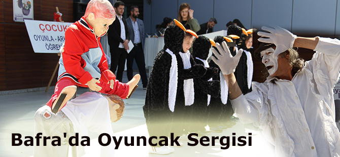 Bafra'da Oyuncak Sergisi