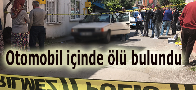 Otomobil içinde ölü bulundu