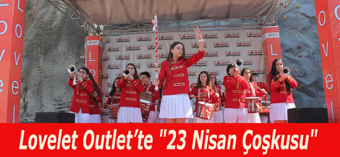 Lovelet Outlet’te "23 Nisan Çoşkusu"