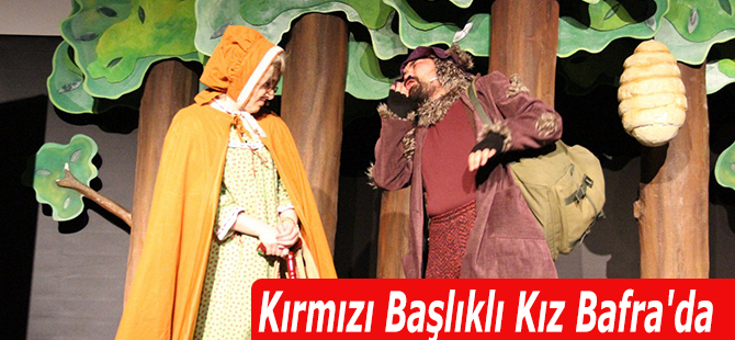 Kırmızı Başlıklı Kız Bafra'da