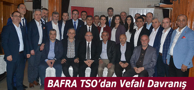 BAFRA TSO’dan Vefalı Davranış