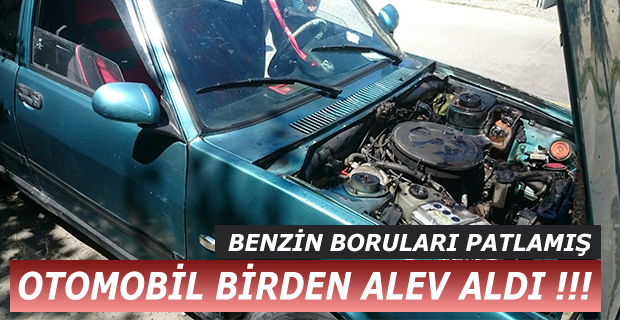 Otomobil Birden Alev Aldı !!!