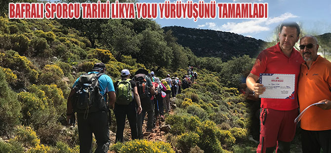 BAFRALI SPORCU TARİHİ LİKYA YOLU YÜRÜYÜŞÜNÜ TAMAMLADI