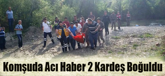 Komşuda Acı Haber 2 Kardeş Boğuldu