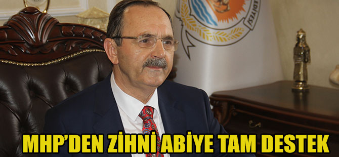 MHP’DEN ZİHNİ ABİYE TAM DESTEK