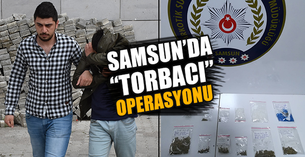 Samsun'da "torbacı" operasyonu