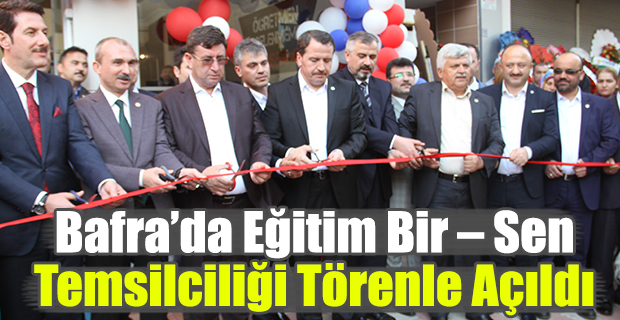 Bafra’da Eğitim Bir – Sen Temsilciliği Törenle Açıldı