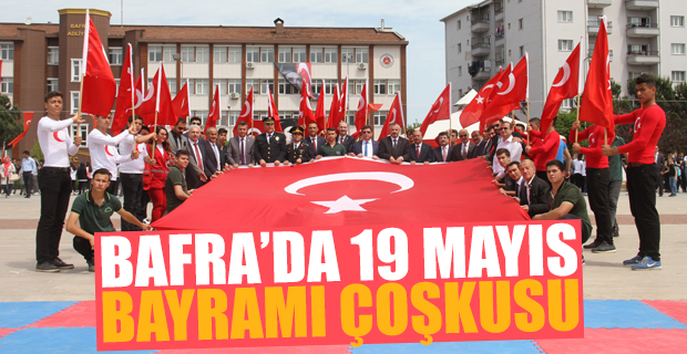 Bafra’da 19 Mayıs Bayramı Coşkusu