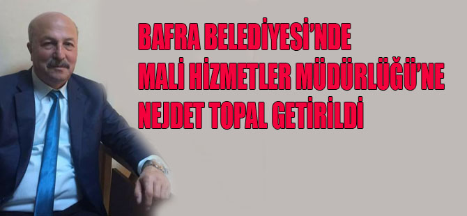 Bafra Belediyesi'nde Değişiklikler Devam Ediyor