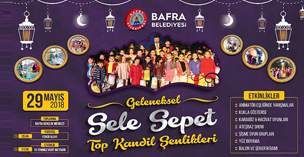 Bafra'da Sele Sepet Kandil Daveti